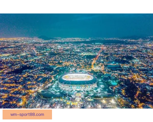 2026年世界杯墨西哥赛区全景解析 与全球球迷共享精彩盛宴